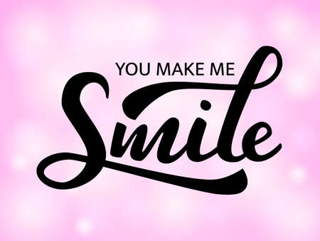 You make me smile lettering. Vector illustrationのイラスト素材