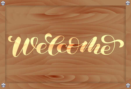 Rectangular wooden sign. Welcome brush lettering. Vector illustrationのイラスト素材