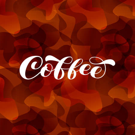 Coffee brush lettering on a brown background. Vector stock illustration for banner or posterのイラスト素材