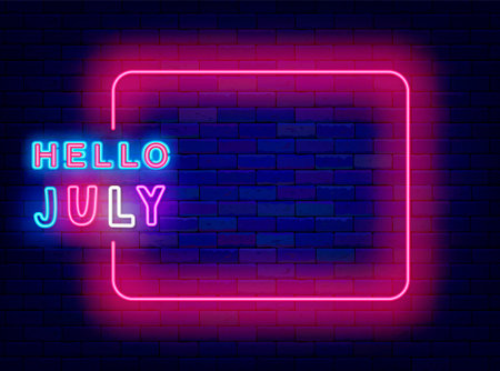 Hello July neon poster. Season summer party and sale invitation. Night club event greeting card. Empty pink frame and typography. Glowing flyer. Editable stroke. Vector stock illustrationのイラスト素材