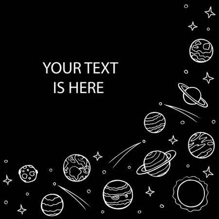 Right side frame of planets and stars of the solar system. Empty space for text. Hand drawn doodle white line art on black background. Galaxy celestial bodies for posters. Stock vector illustration.のイラスト素材