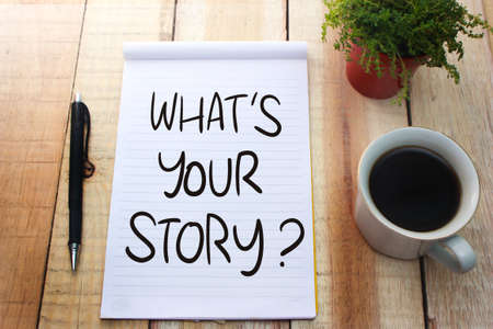 What's your Story. Motivational inspirational quotes words. Wooden backgroundの写真素材