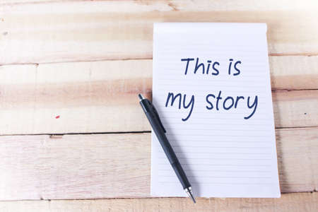 This is my Story, business motivational inspirational quotes, words typography top view lettering conceptの写真素材