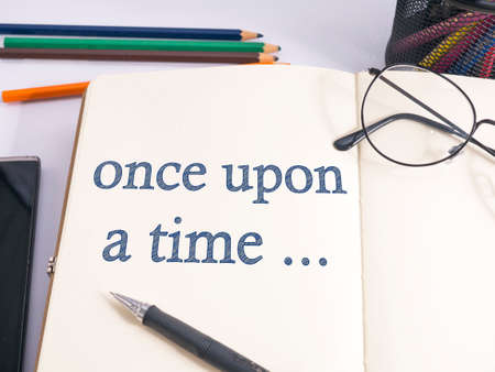 Once Upon a Time, story telling motivational inspirational quotes, words typography lettering...