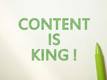 Content is King, internet social media motivation inspirational quotes, words typography top view...