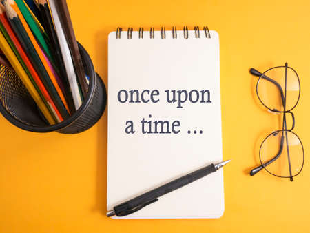 Once Upon a Time, story telling motivational inspirational quotes, words typography lettering conceptの写真素材