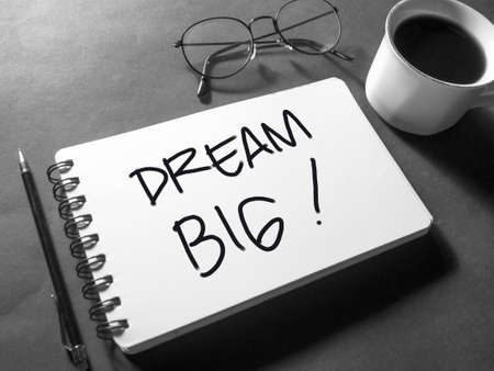 Dream Big, Motivational Business Inspirational Words Quotes Concept words lettering typography conceptの写真素材