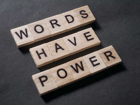 Words Have Power, business motivational inspirational quotes, words typography lettering concept