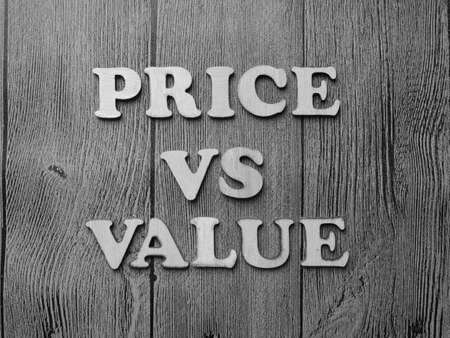 Price vs Value words letter, wooden motivational business typography quotes conceptの写真素材