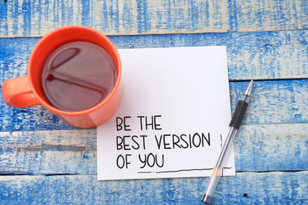 Be the best version of you, motivational inspirational words quotes text typography witten on paper,...