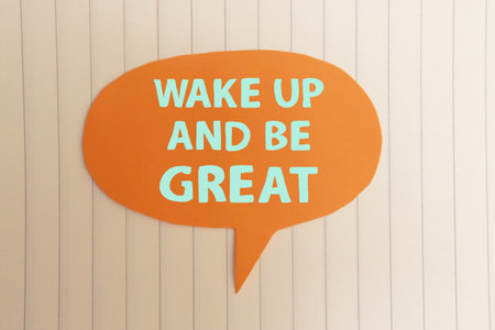 Wake up and be great, text words typography written on paper, life and business motivational inspirational conceptの写真素材