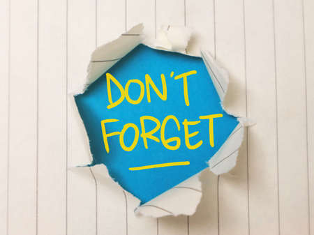 Dont Forget, text words typography written on paper, success  life and business motivational inspirational conceptの写真素材