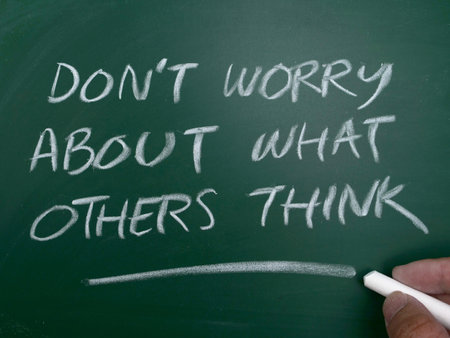 Dont worry about what others think, quote text written on chalkboard, motivation inspiration conceptの写真素材