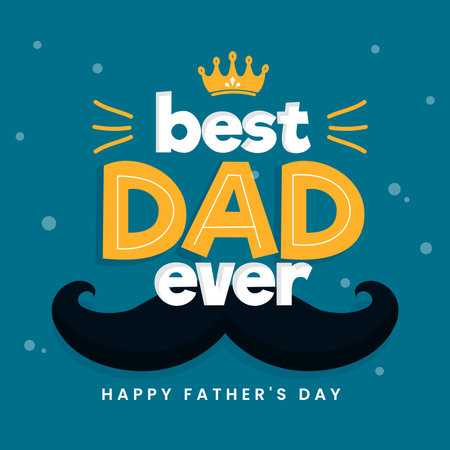 Best Dad Ever, Happy Father's Day Celebration Greeting Card in Blue Color.のイラスト素材