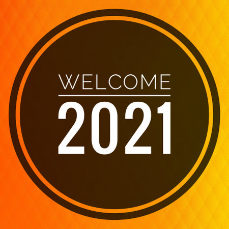 Welcome 2021 words. New year 2021 design for advertisement, greeting card, cover page, banner, websites, news paper article and commercial use. Happy new year message. Abstract art.の写真素材