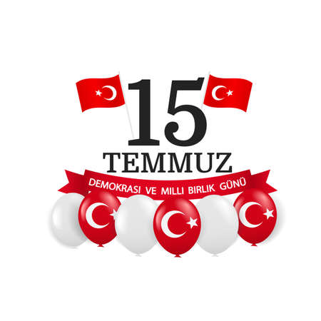 Vector Illustration of Turkey Holiday. Translation from Turkish: Democracy national unity day Turkey, 15 july.のイラスト素材
