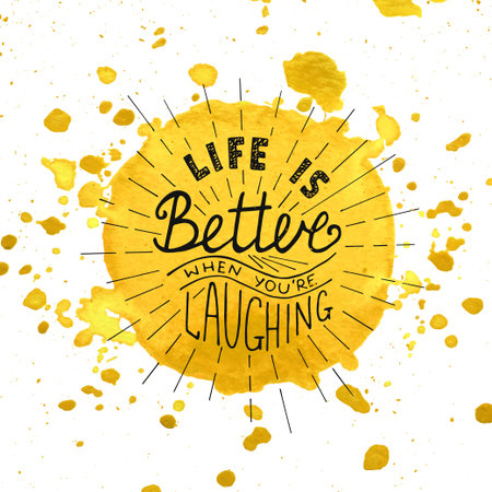 Card with handdrawn typography design element for greeting cards, posters and print. Life is better when you're laughing on watercolor painted yellow background with splashesのイラスト素材