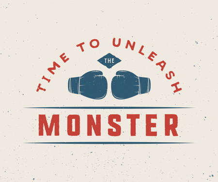 Vintage motivational poster or print with inspirational quote. Time to unleash the monster. Vector Illustrationのイラスト素材