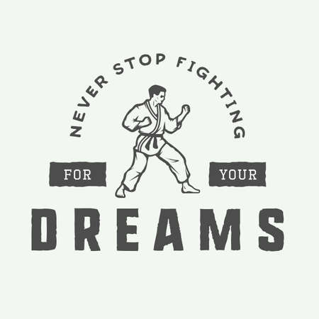Vintage motivation logo, emblem, label, poster or design print. Inspirational quote with karate fighter. Vector Illustrationのイラスト素材