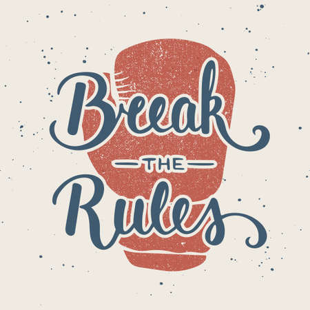 Vector card with hand drawn unique typography design element for greeting cards, decoration, prints and posters. Quote Break The Rules. Handwritten lettering. Modern ink brush calligraphy.のイラスト素材