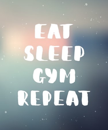 Vector card with hand drawn unique typography design element for greeting cards, decoration, prints and posters. Eat, sleep, gym, repeat. Handwritten lettering, modern ink calligraphy.のイラスト素材