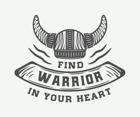 Vintage viking helm with motivational quote in retro style. Monochrome Graphic Art. Vector Illustration.のイラスト素材
