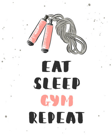 A Vector card with hand drawn unique typography design element for greeting cards, decoration, prints and posters. Eat, sleep, gym, repeat with sketch of jump rope. Handwritten lettering.のイラスト素材