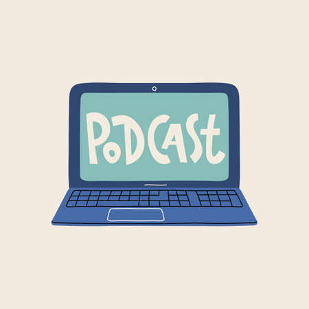 Podcast element in modern style flat, line style. Hand drawn vector illustration of laptop and lettering. Fashion patch, badge, emblem.のイラスト素材