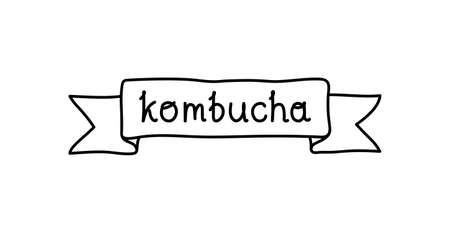 Text kombucha on ribbon. Hand drawn vector illustration for banner, poster. Contour lettering. Handwritten isolated letters. Food conceptのイラスト素材