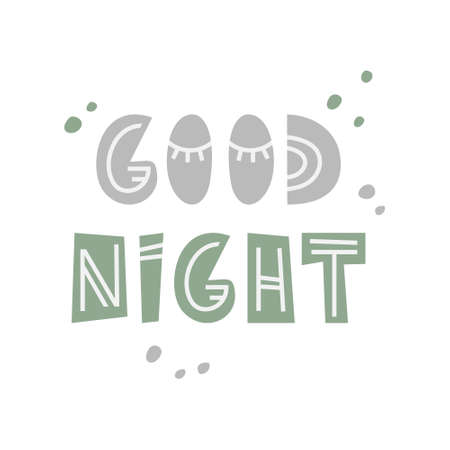 Good night hand drawn text with decorative letters. Delicate pastel poster, print for nursery. Cartoon kids illustration on white background. Flat vector clipart. Scandinavian style, grey mint colorsのイラスト素材