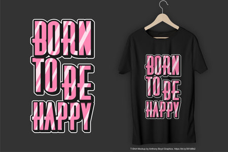 Born to be Happy Motivation Typography Quote T-Shirt Design.のイラスト素材