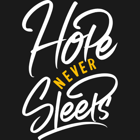 Hope Never Sleeps Motivation Typography Quote Design.のイラスト素材