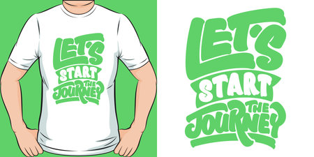 Let's Start the Journey Motivation Typography Quote T-Shirt Design.のイラスト素材