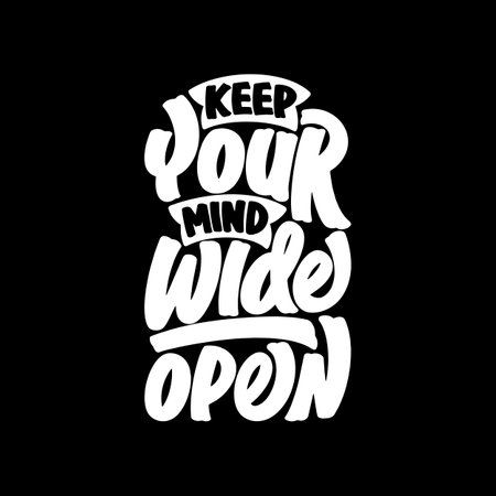 Keep Your Mind Wide Open, Motivational Typography Quote Design for T Shirt, Mug, Poster or Other Merchandise.のイラスト素材