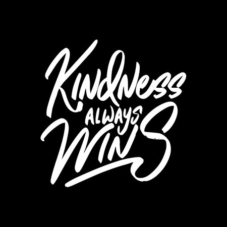 Kindness Always Wins, Motivational Typography Quote Design for T Shirt, Mug, Poster or Other Merchandise.のイラスト素材
