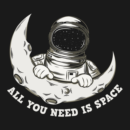 All You Need is Space, Astronaut and Space Typography Quote Design.のイラスト素材