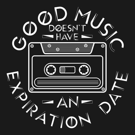 Good Music Doesn't Have An Expiration Date, Music Typography Quote Design.のイラスト素材