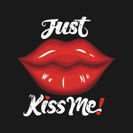 Just Kiss Me, Love Typography Quote Design.のイラスト素材