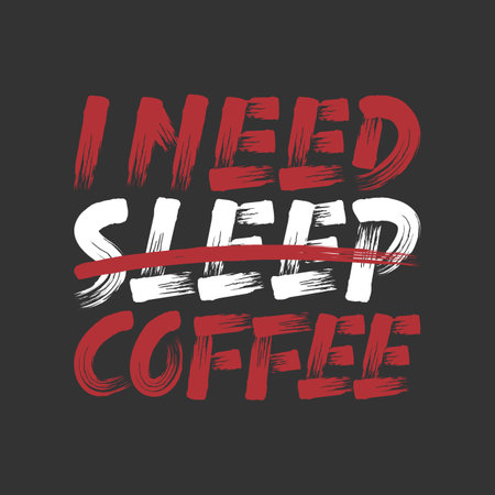 I Need Coffee, Coffee Typography Quote Design.のイラスト素材