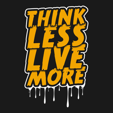 Think Less Live More, Adventure and Travel Typography Quote Design.のイラスト素材