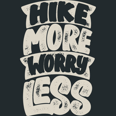 Hike More Worry Less, Adventure and Travel Typography Quote Design.のイラスト素材