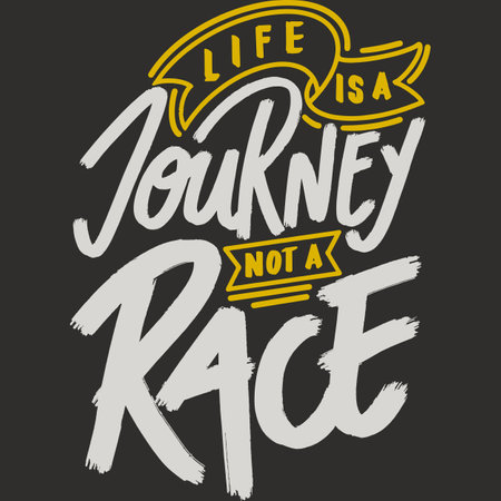 Life is a Journey, Not a Race, Motivational Typography Quote Design.のイラスト素材