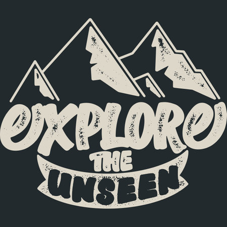 Explore the Unseen, Adventure and Travel Typography Quote Design.のイラスト素材