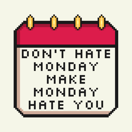 Don't Hate Monday, Make Monday Hate You, Funny Typography Quote Design.のイラスト素材