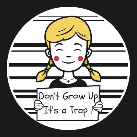 Don't Grow Up It's a Trap, Funny Typography Quote Design.のイラスト素材