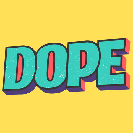 Dope, Motivational Typography Quote Design.のイラスト素材
