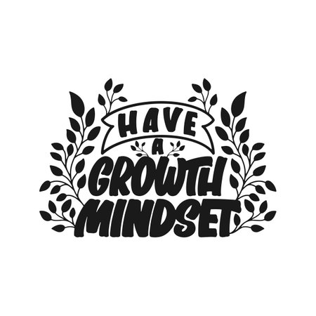 Have a Growth Mindset, Motivational Typography Quote Design.のイラスト素材