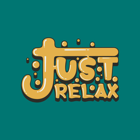Just Relax, Motivational Typography Quote Design.のイラスト素材
