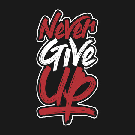 Never Give Up, Motivational Typography Quote Design.のイラスト素材