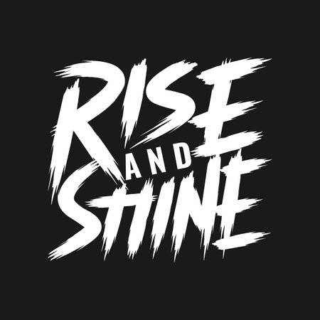 Rise and Shine, Motivational Typography Quote Design.のイラスト素材